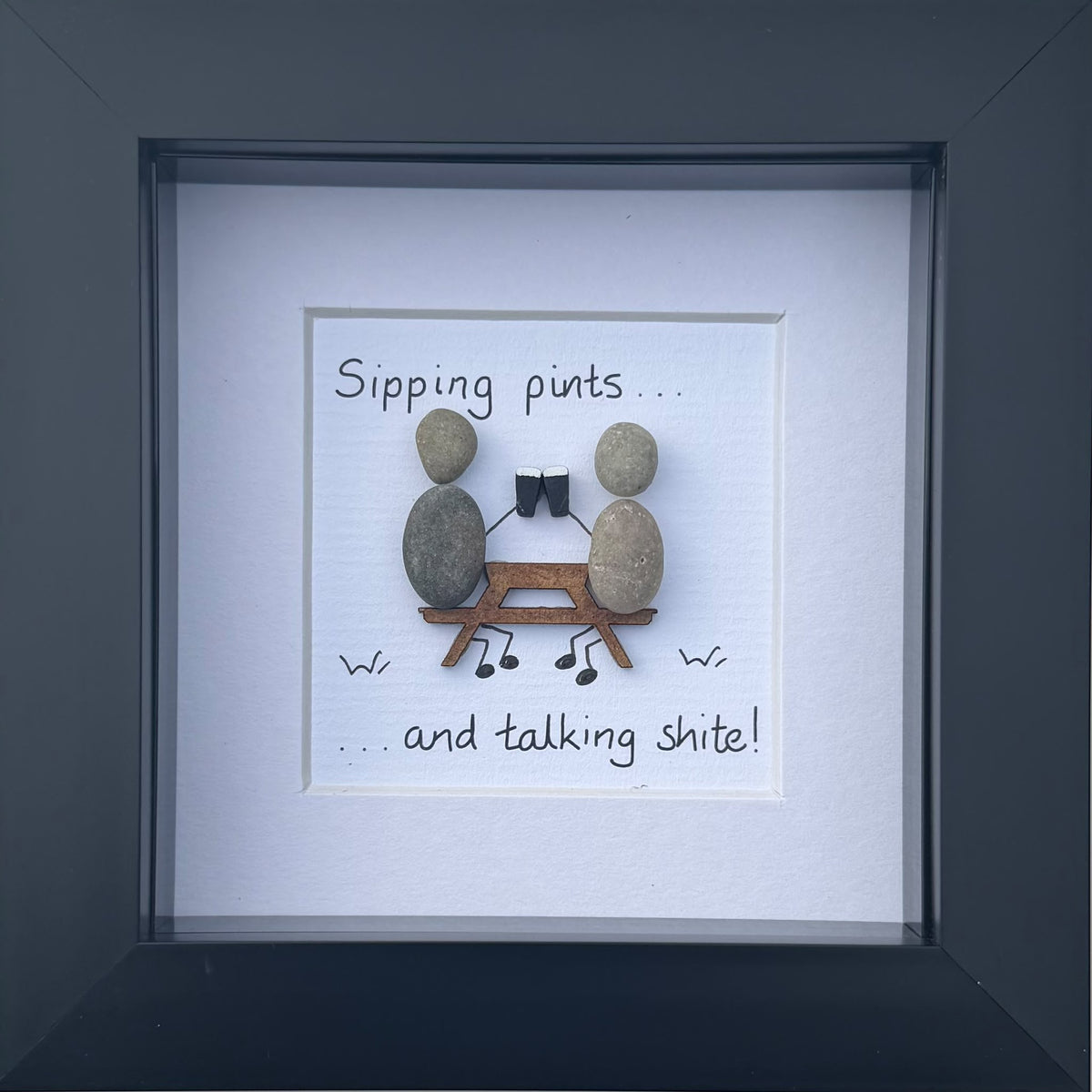 Sipping Pints Talking Shite Pebble Art