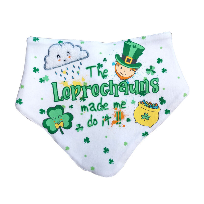 The Leprechauns Made Me Do It Baby Bandana Bib