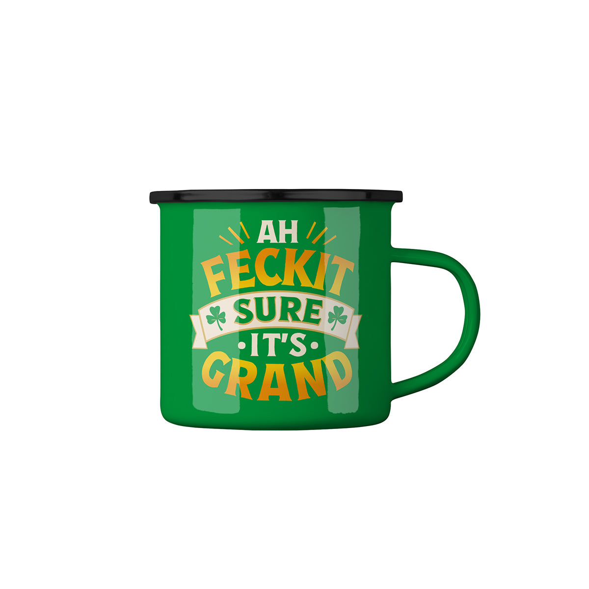 Ah Feck It Sure It's Grand 12oz Mug