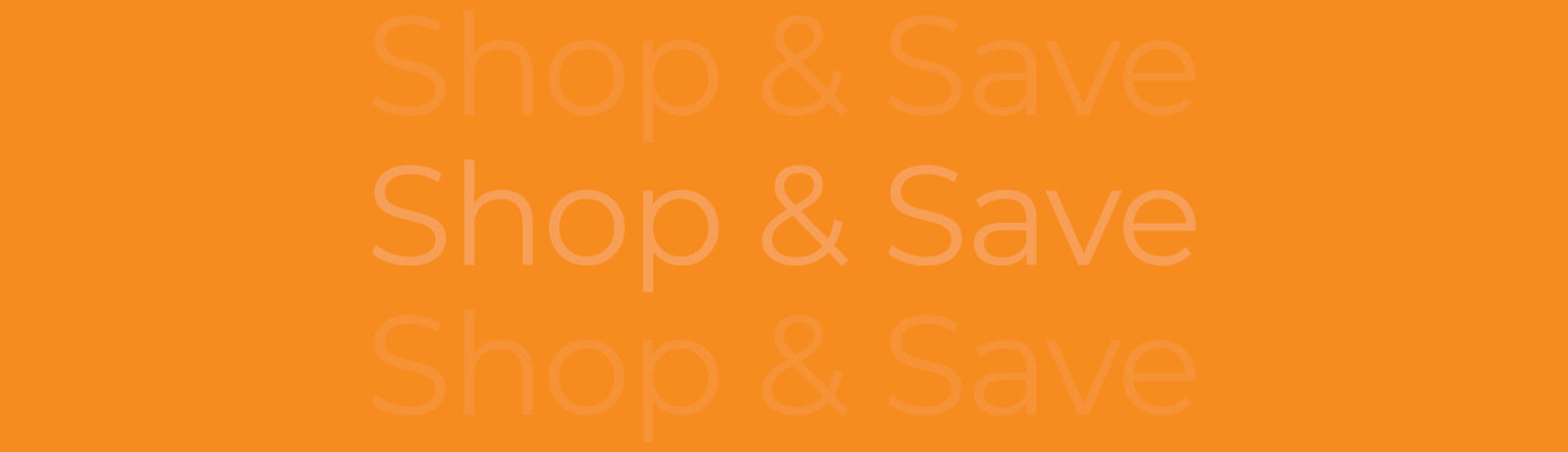 SHOP & SAVE